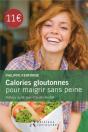 Calories Gloutonnes Pour Maigrir Sans Peine - Preview