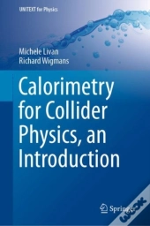 Calorimetry For Collider Physics, An Introduction