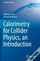 Calorimetry For Collider Physics, An Introduction