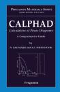 Calphad (Calculation Of Phase Diagrams): A Comprehensive Guide - Preview