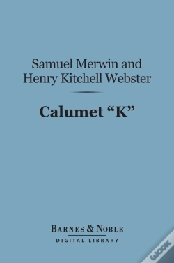 Capa do artigo Calumet &Quote;K&Quote; (Barnes & Noble Digital Library)