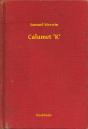 Calumet 'K' - Preview