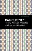 Calumet "K"