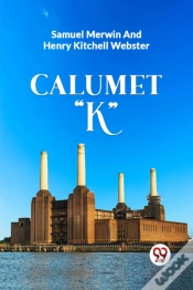 Capa do artigo Calumet "K"