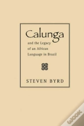 Calunga And The Legacy Of An African Lan