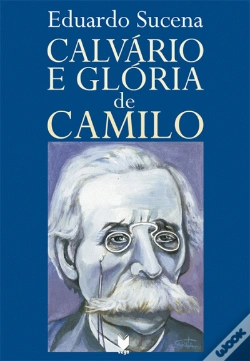 Capa do artigo Calvário e Glória de Camilo