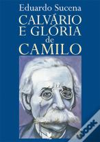 Calvário e Glória de Camilo