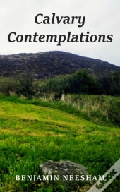 Calvary Contemplations