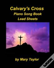 Calvary'S Cross Lead Sheets