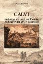 Calvi Préside Et Cité De Corse Aux Xviie Et Xviiie Siècles - Preview