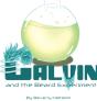 Calvin And The Beard Experiment - Preview