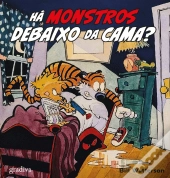 Calvin & Hobbes - Há Monstros Debaixo da Cama?