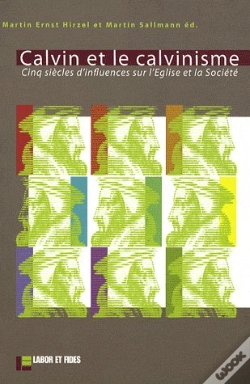 Capa do artigo Calvin Et Le Calvinisme - Cinq Siecles D'Influences Sur L'Eglise Et La Societe
