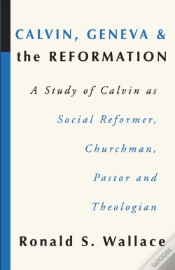 Capa do artigo Calvin, Geneva And The Reformation