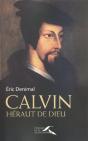 Calvin ; Héraut De Dieu - Preview