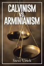 Calvinism Vs. Arminianism - Preview
