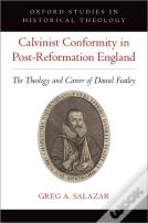 Calvinist Conformity In Post-Reformation England