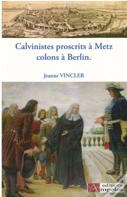 Capa do artigo Calvinistes Proscrits A Metz Colons A Berlin