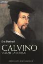 Calvino - O Arauto de Deus - Preview