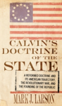 Calvin'S Doctrine Of The State - Preview