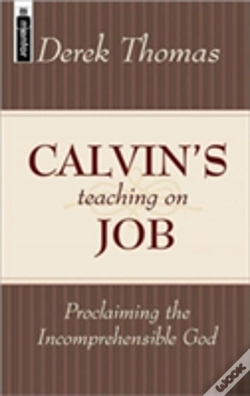 Capa do artigo Calvin'S Teaching On Job Proclaiming The Incomprehensible God