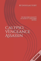 Calypso, Vengeance Assassin