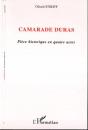 Camarade Duras ; Piece Historique En Quatre Actes - Preview