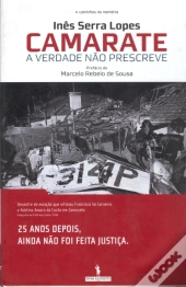 Camarate a Verdade Não Prescreve