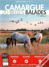 Camargue : 20 Belles Balades