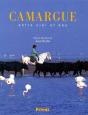 Camargue Entre Ciel Et Eaux - Preview