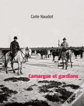 Camargue Et Gardians