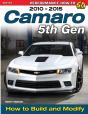 Camaro 5th Gen 2010-2015: How To Build A - Preview