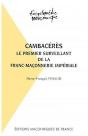 Cambacérès, Le Premier Surveillant De La Franc-Maçonnerie Impériale - Preview