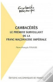 Capa do artigo Cambacérès, Le Premier Surveillant De La Franc-Maçonnerie Impériale
