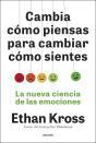 Cambia Cómo Piensas Para Cambiar Cómo Sientes - Preview