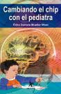 Cambiando El Chip Con El Pediatra - Preview