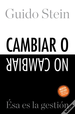 Capa do artigo Cambiar O No Cambiar: Ésa Es La Gestión