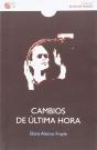 Cambios De Ultima Hora - Preview