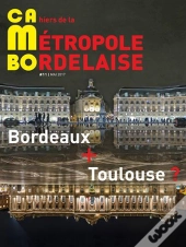 Cambo # 11 Bordeaux + Toulouse