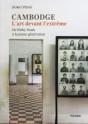 Cambodge, L'Art Devant L'Extrême : De Rithy Panh À La Jeune Génération - Preview