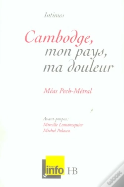 Capa do artigo Cambodge, Mon Pays, Ma Douleur