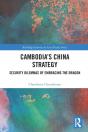 Cambodiaâ€™S China Strategy - Preview