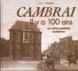 Cambrai Il Y A 100 Ans - Preview