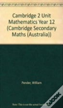Cambridge 2 Unit Mathematics Year 12