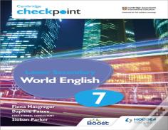 Cambridge Checkpoint Lower Secondary World English Student'S Book 7