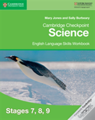 Cambridge Checkpoint Science English Language Skills Workbook Stages 7, 8, 9