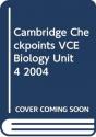 Cambridge Checkpoints Vce Biology Unit 4 2004 - Preview