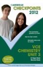 Cambridge Checkpoints Vce Chemistry Unit 3 2012 - Preview