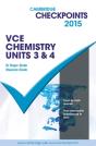 Cambridge Checkpoints Vce Chemistry Units 3 And 4 2015 - Preview