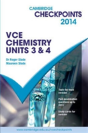 Cambridge Checkpoints Vce Chemistry Units 3 And 4 - Preview